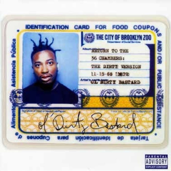 OL’ DIRTY BASTARD - RETURN TO THE 36 CHAMBERS: THE DIRTY VERSION
