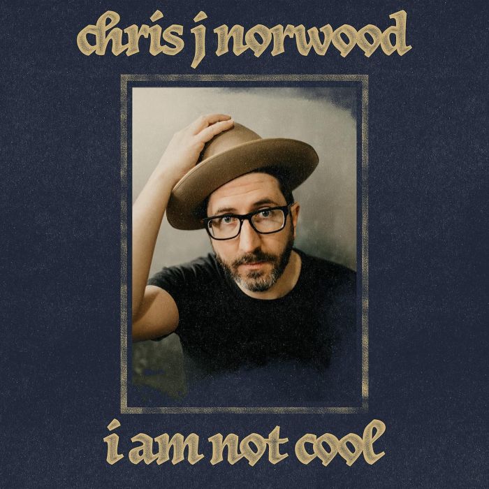 CHRIS J NORWOOD - I AM NOT COOL (140G)