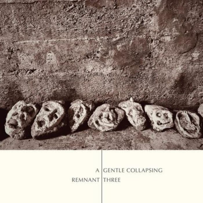 REMNANT THREE - GENTLE COLLAPSING
