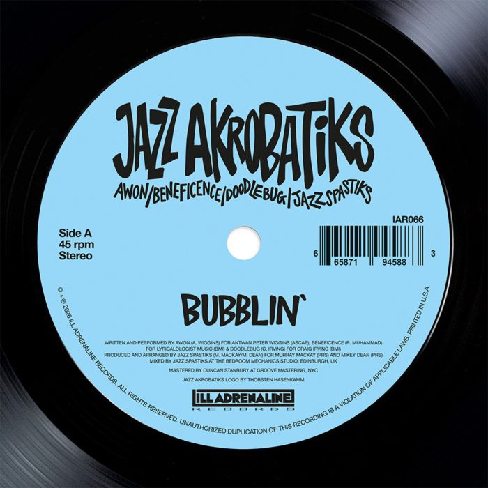 JAZZ AKROBATIKS (AWON, BENEFICENCE, DOODLEBUG & JAZZ SPASTIKS) - BUBBLIN