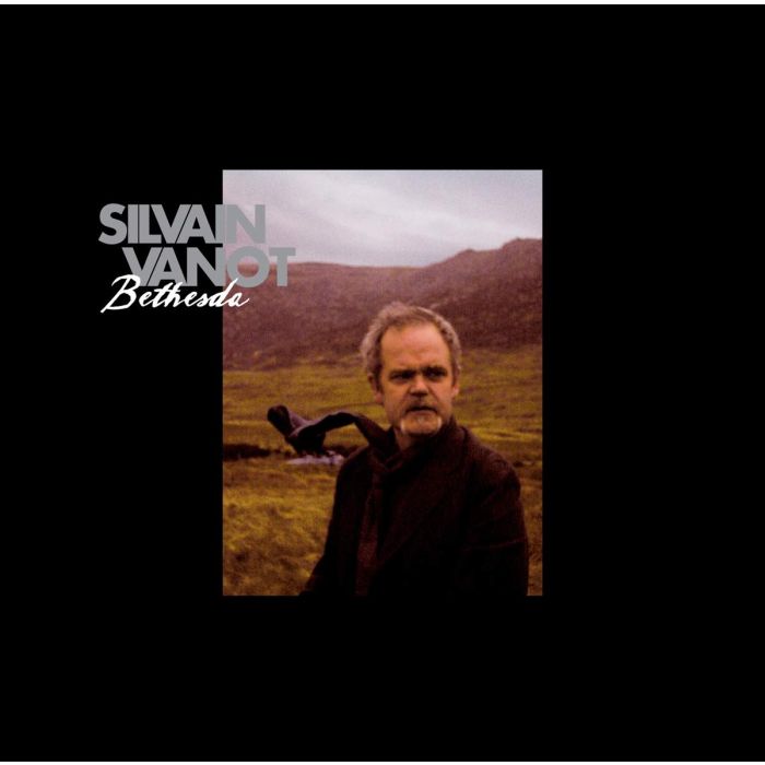 SILVAIN VANOT - BETHESDA
