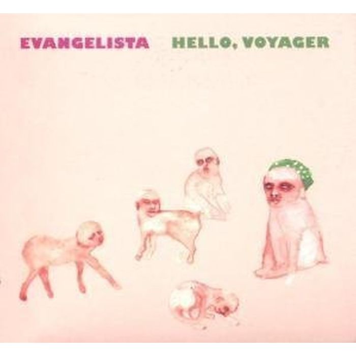 EVANGELISTA - HELLO VOYAGER