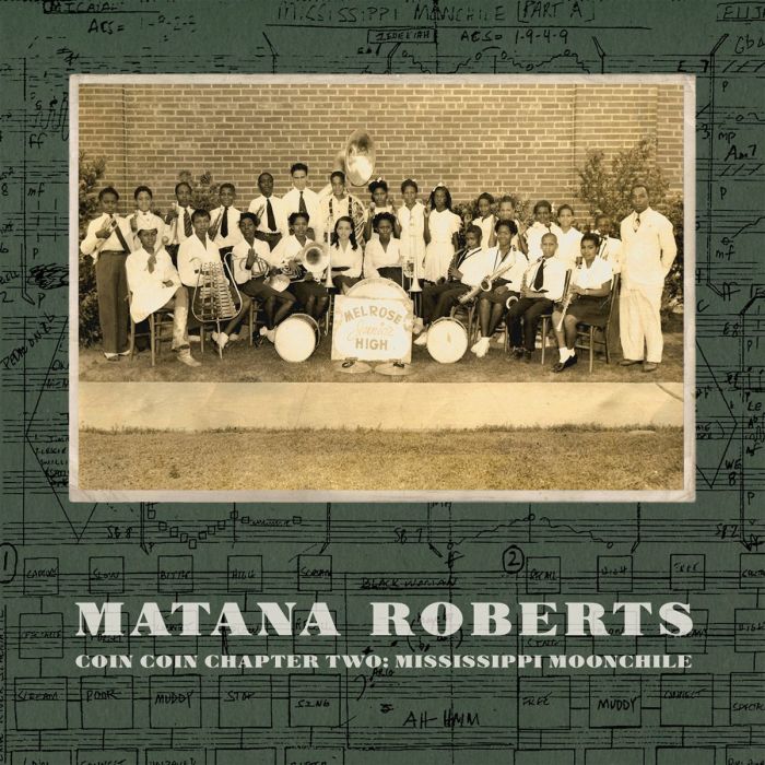ROBERTS MATANA - COIN COIN CHAPTER TWO: MISSISSIPPI MOONCHILE