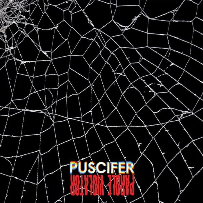 [CD/BLU-RAY] PUSCIFER - PAROLE VIOLATOR