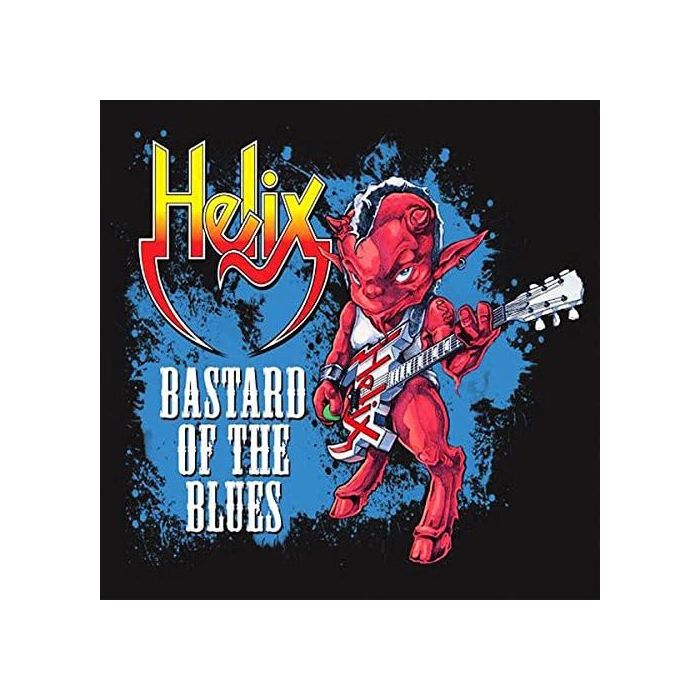 HELIX - BASTARD OF THE BLUES
