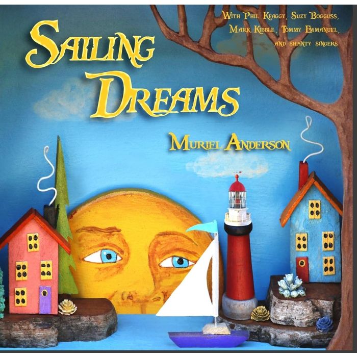 MURIEL ANDERSON - SAILING DREAMS
