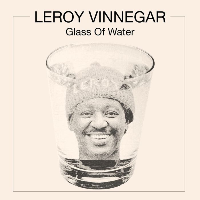 LEROY VINNEGAR - GLASS OF WATER