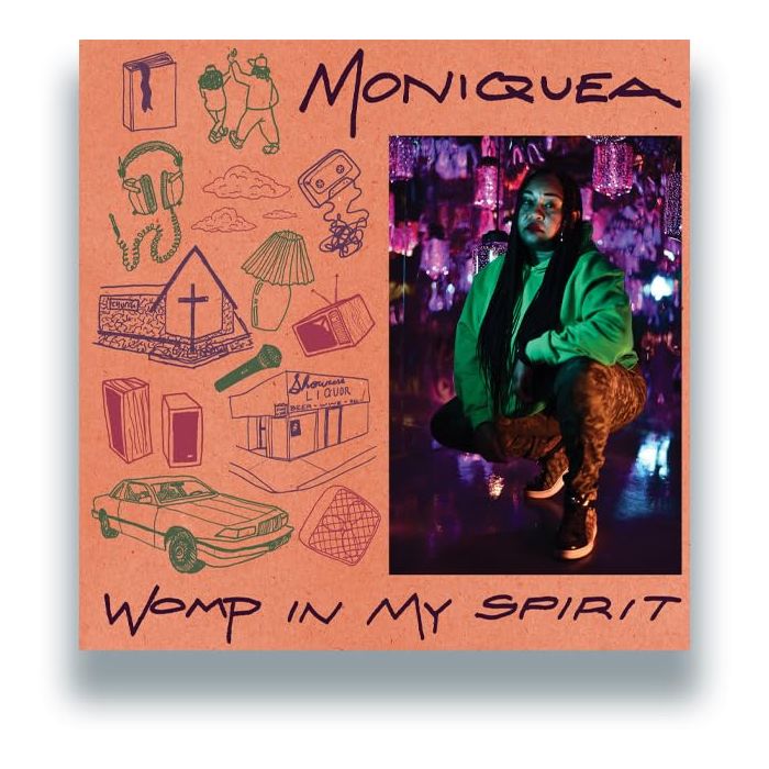 MONIQUEA - WOMP IN MY SPIRIT