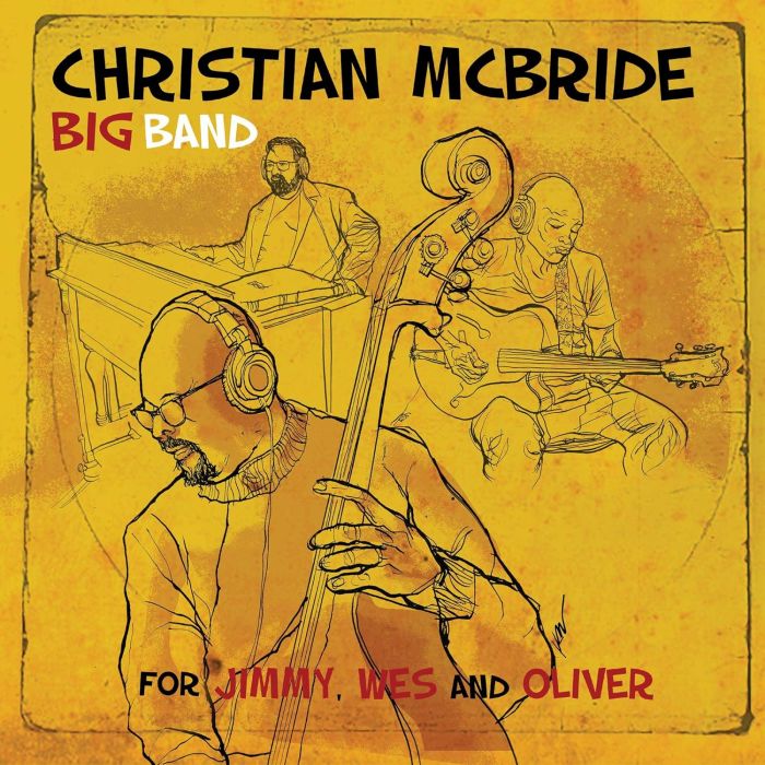 CHRISTIAN BIG BAND MCBRIDE - FOR JIMMY, WES & OLIVER