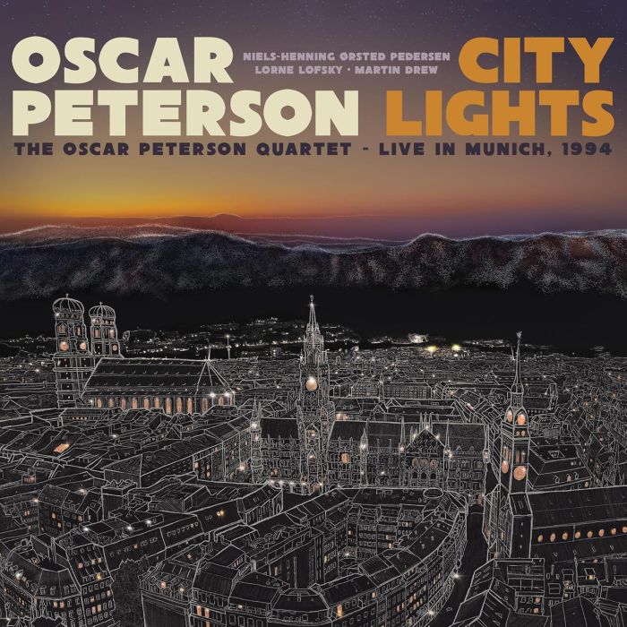 OSCAR PETERSON - CITY LIGHTS: THE OSCAR PETERSON QUARTET - LIVE IN MUNICH, 1994 (2