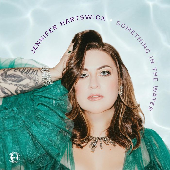 JENNIFER HARTSWICK - SOMETHING IN THE WATER