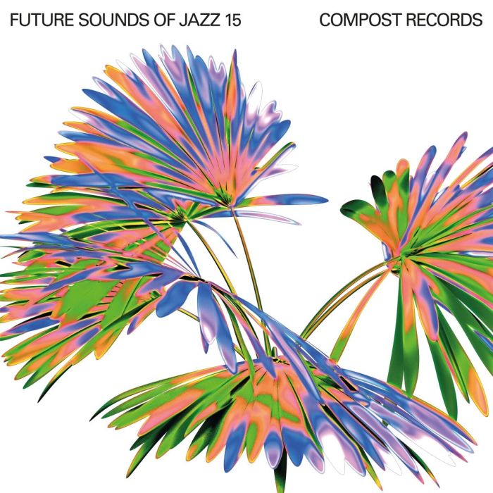 VARIOUS ARTISTS - FUTURE SOUNDS OF JAZZ: VOL. 15