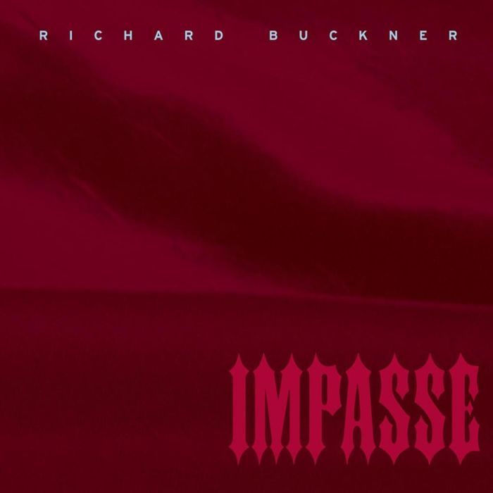 RICHARD BUCKNER - IMPASSE