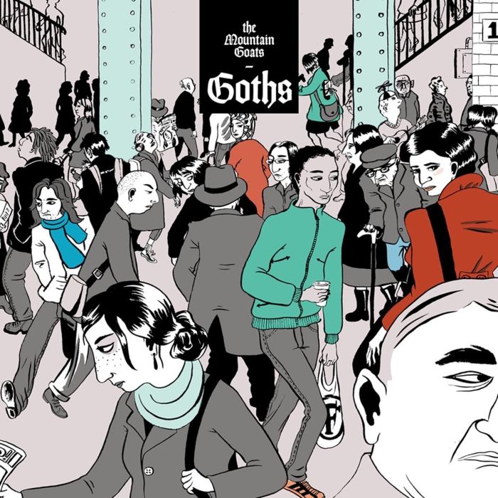 MOUNTAIN GOATS - GOTHS