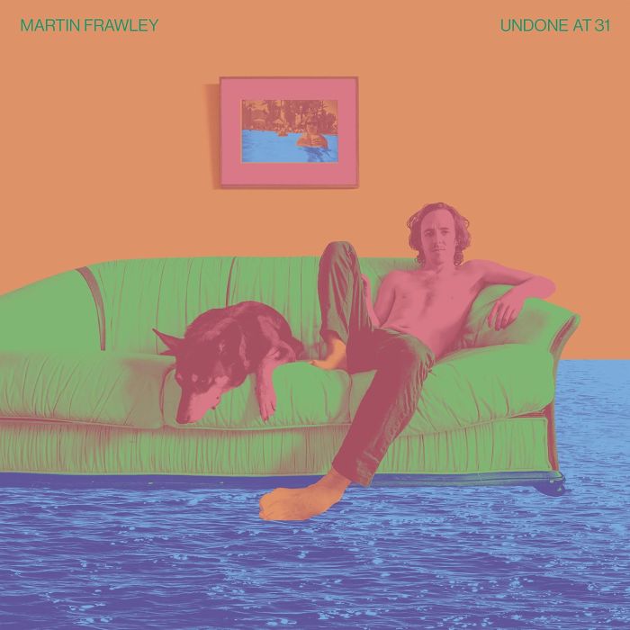 MARTIN FRAWLEY - UNDONE AT 31