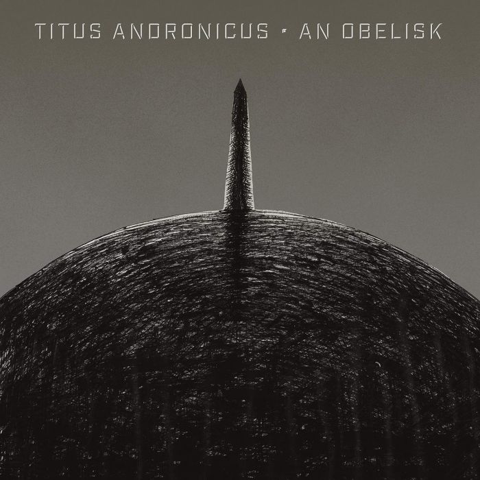 TITUS ANDRONICUS - AN OBELISK (DL CODE)