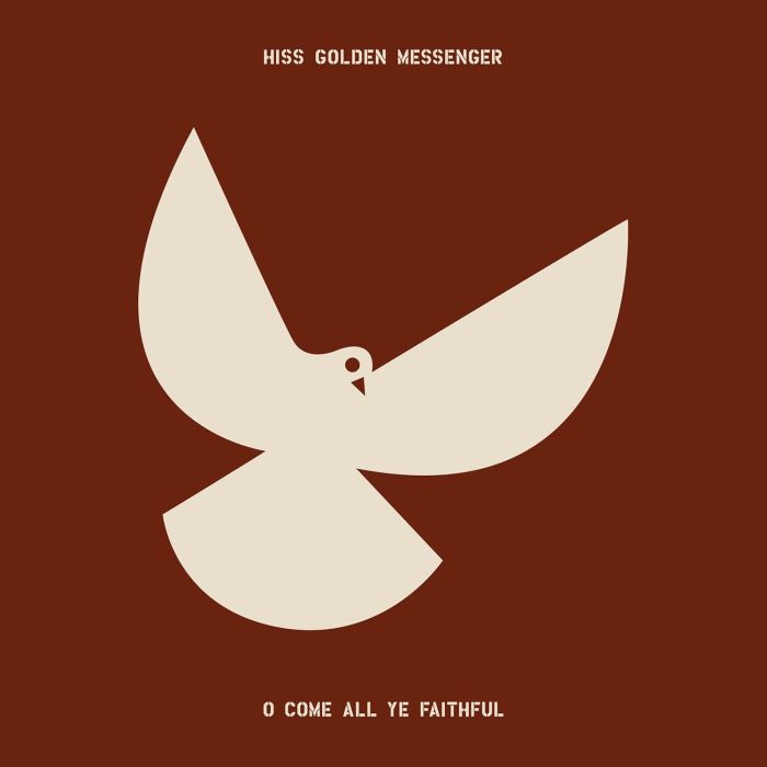 HISS GOLDEN MESSENGER - O COME ALL YE FAITHFUL (BONE GREEN RED SPLATTER VINYL)