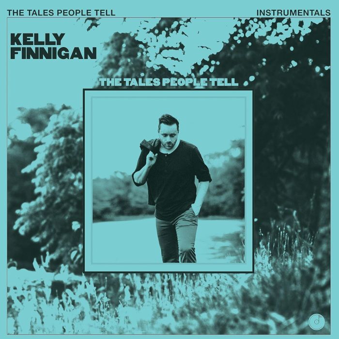 KELLY FINNIGAN - TALES PEOPLE TELL (INSTRUMENTALS) (BLUE VINYL/DL CARD/TIP-ON JACK