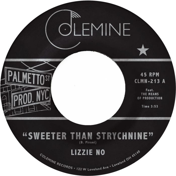 LIZZIE NO & BEN PIRANI - SWEETER THAN STRYCHNINE / STOP BOTHERING ME (OPAQUE RED 7INCH)