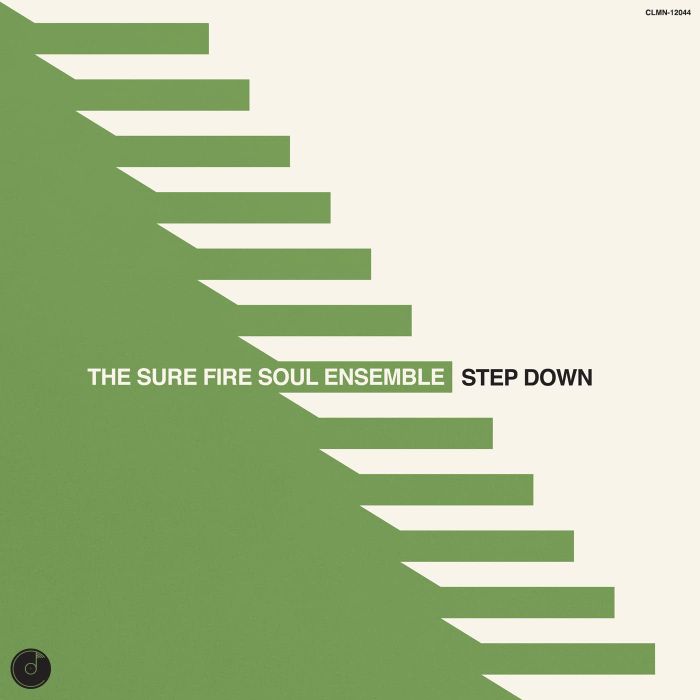 SURE FIRE SOUL ENSEMBLE - STEP DOWN