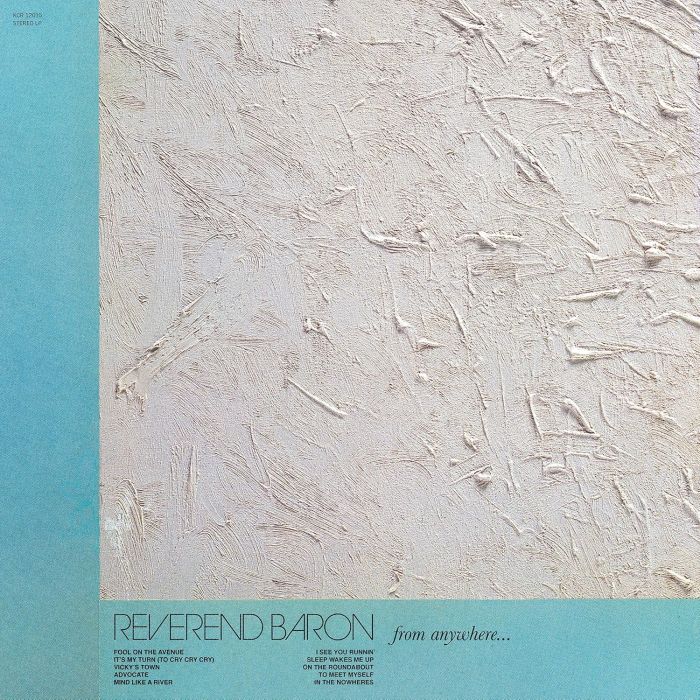 REVEREND BARON - FROM ANYWHERE (PODWER BLUE VINYL)