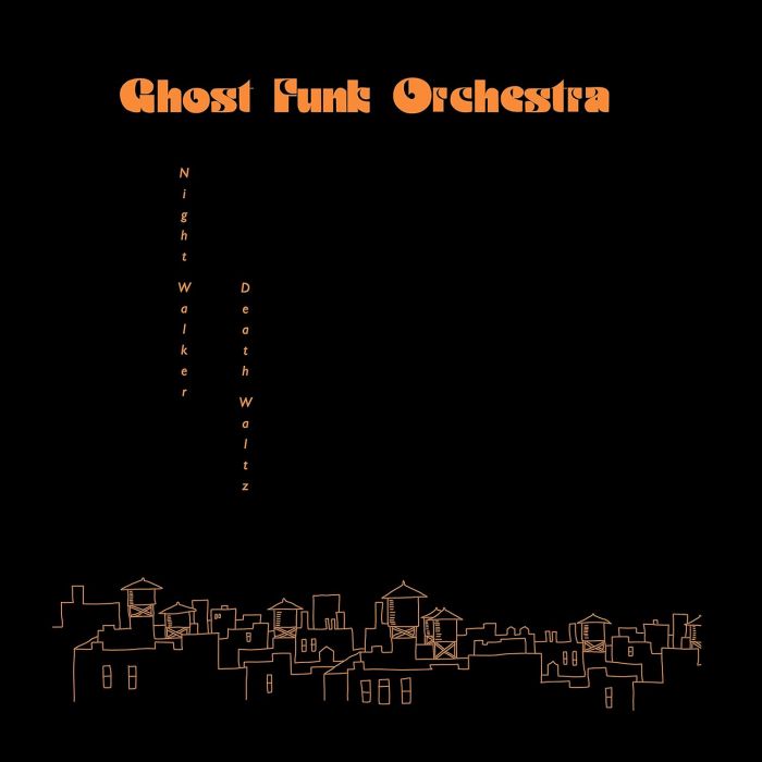 GHOST FUNK ORCHESTRA - NIGHT WALKER / DEATH WALTZ (OPAQUE RED VINYL)