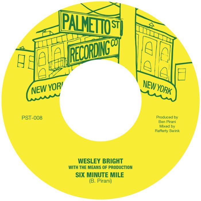 BRIGHT,WESLEY & THE MEANS OF PRODUCTION - SIX MINUTE MILE