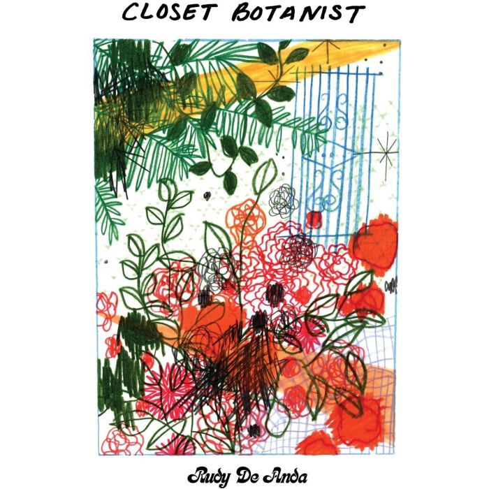 RUDY DE ANDA - CLOSET BOTANIST (TRANSPARENT TEAL VINYL)