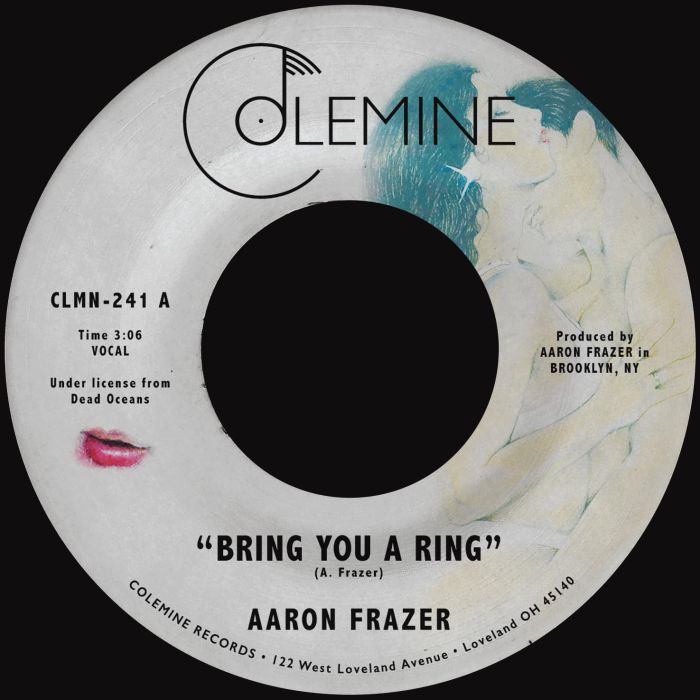 AARON FRAZER - BRING YOU A RING / YOU DON'T WANNA BE MY BABY