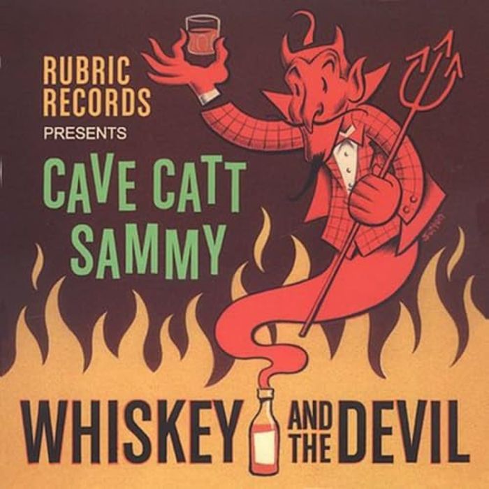 CAVE CATT SAMMY - WHISKEY AND THE DEVIL
