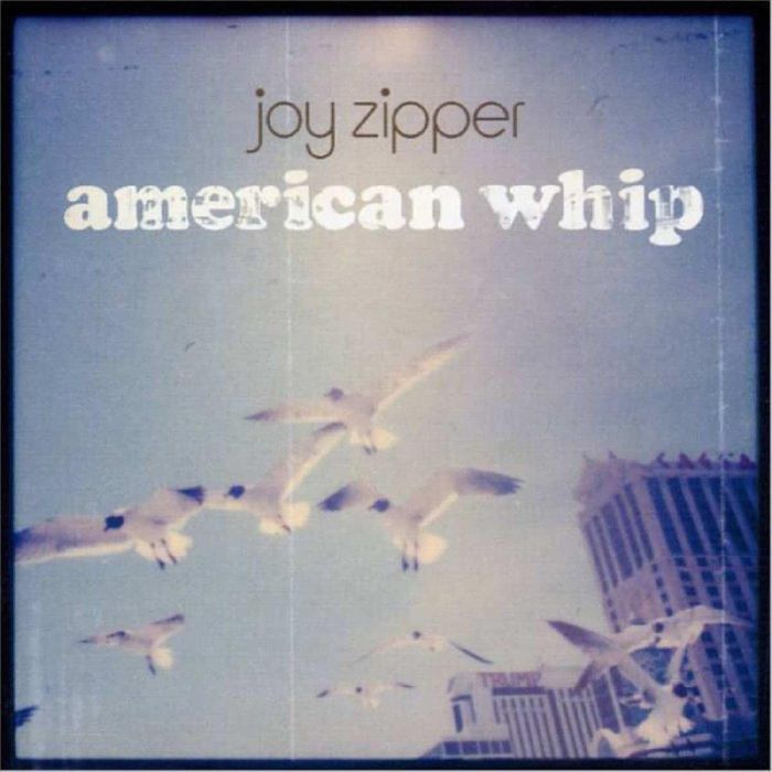 JOY ZIPPER - AMERICAN WHIP (BLUE VINYL)