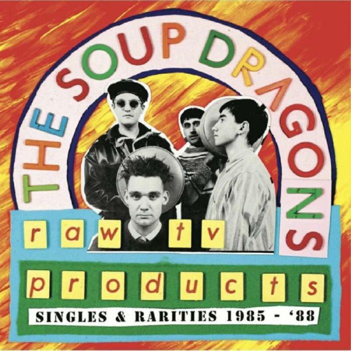 SOUP DRAGONS - RAW TV PRODUCTS - SINGLES & RARITIES 1985-88 (RED VINYL)
