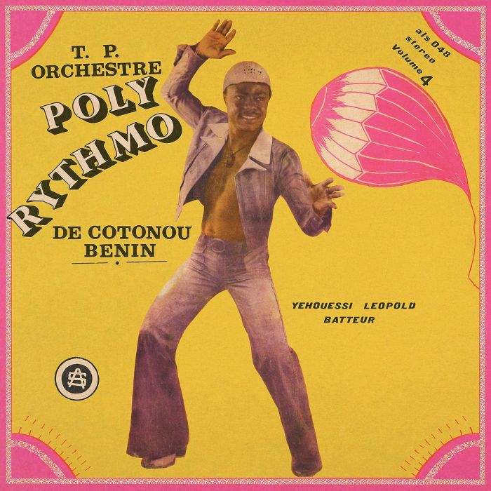 T.P ORCHESTRE POLY RYTHMO DE COTONOU – BENIN - VOL. 4 – YEHOUESSI LEOPOLD BATTEUR