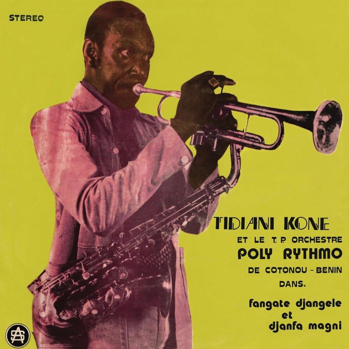 KONE,TIDIANI / T.P. ORCHESTRE POLY-RYTHMO - FANGATE DJANGELE ET DJANFA MAGNI