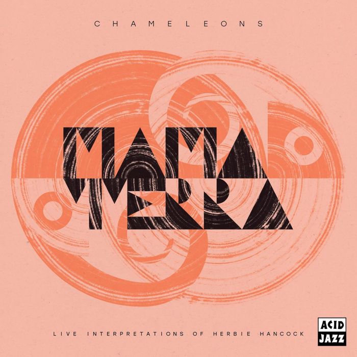 MAMA TERRA - CHAMELEONS (LIVE INTERPRETATIONS OF HERBIE HANCOCK)