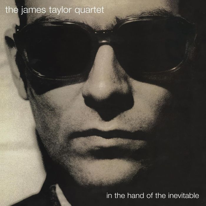 JAMES TAYLOR - IN THE HAND OF THE INEVITABLE