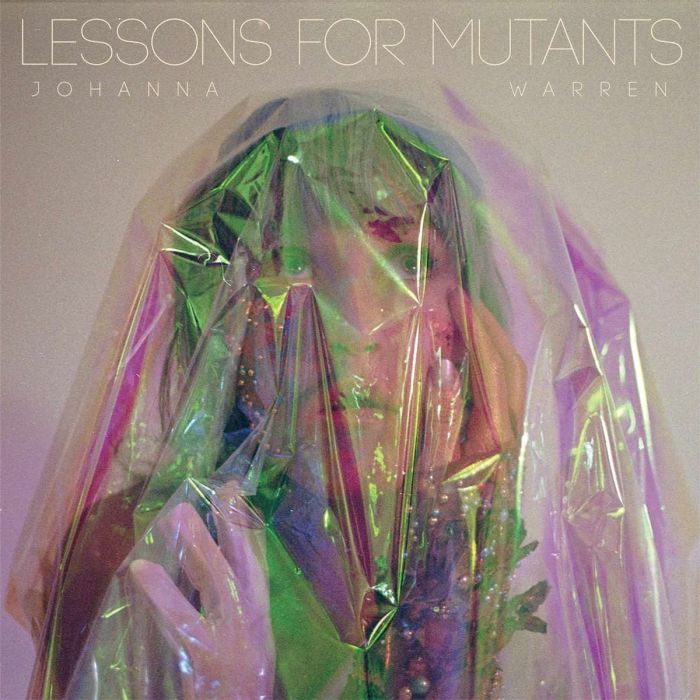 JOHANNA WARREN - LESSONS FOR MUTANTS (RANDOM COLOR VINYL)