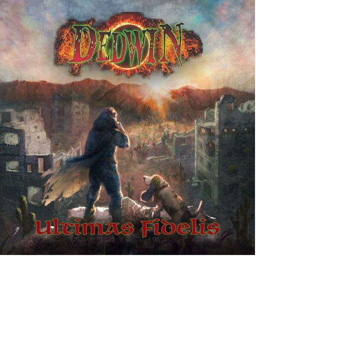 DEDWIN - ULTIMAS FIDELIS