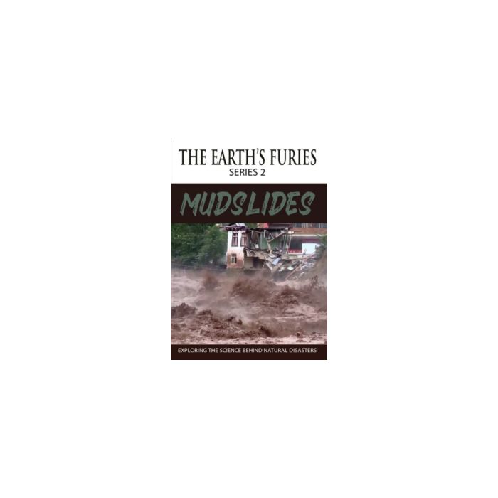 EARTHS FURIES (SERIES 2): MUDSLIDES
