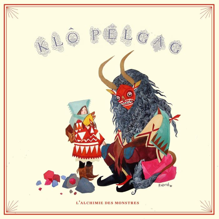 KLO PELGAG - L'ALCHIMIE DES MONSTRES