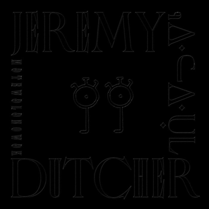 JEREMY DUTCHER - MOTEWOLONUWOK (140G)