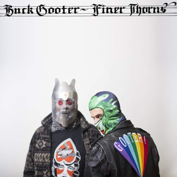BUCK GOOTER - FINER THORNS (DL)