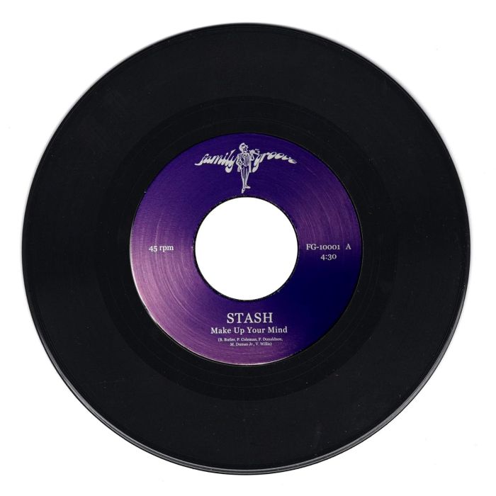 RASPUTIN'S STASH - MAKE UP YOUR MIND B/W YOU ARE MY EVERYTHING
