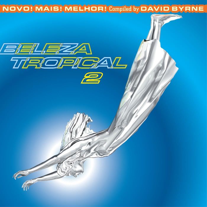 VARIOUS ARTISTS - BELEZA TROPICAL 2: NOVO! MAIS! MELHOR! - BRAZIL CLASSICS 6 (COMPI