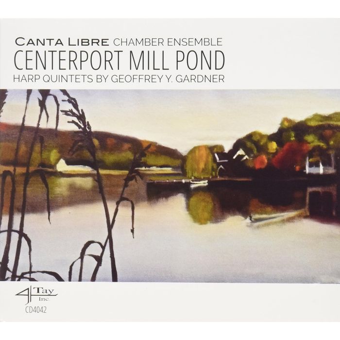 CANTA LIBRE CHAMBER ENSEMBLE - CENTERPORT MILL POND