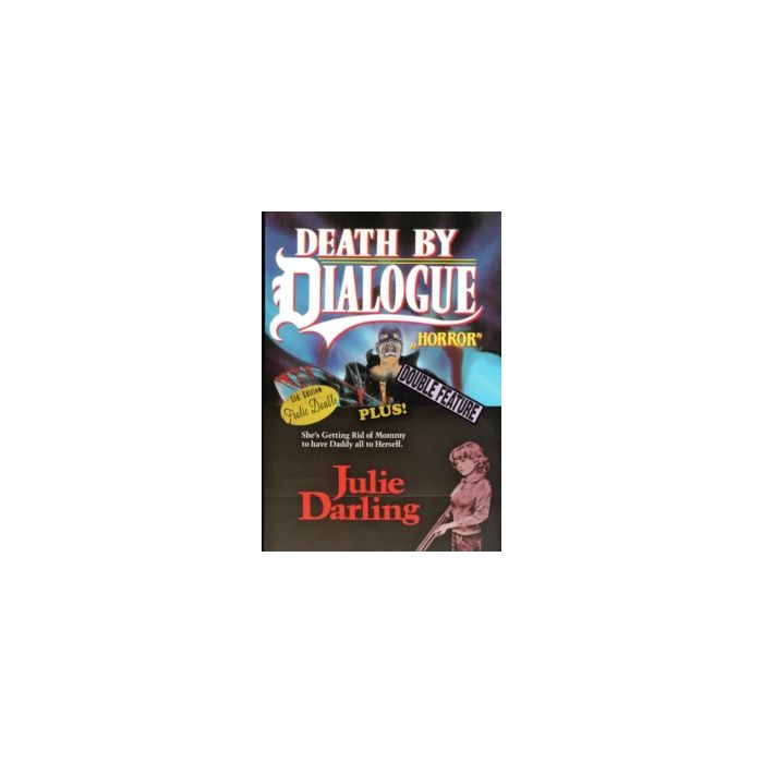 DEATH BY DIALOGUE / JULIE DARLING