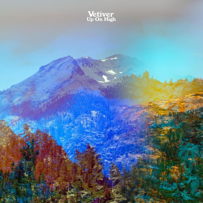 VETIVER - UP ON HIGH