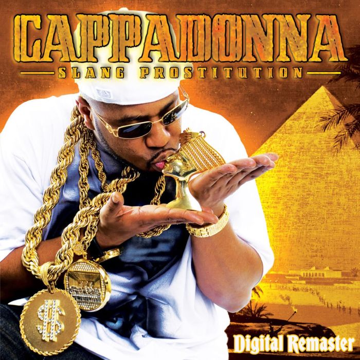 CAPPADONNA - SLANG PROSTITUTION (DIGITAL REMASTER)
