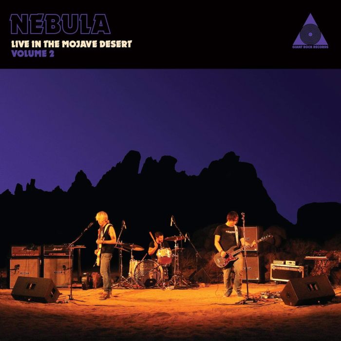NEBULA - NEBULA LIVE IN THE MOJAVE DESERT: VOLUME 2