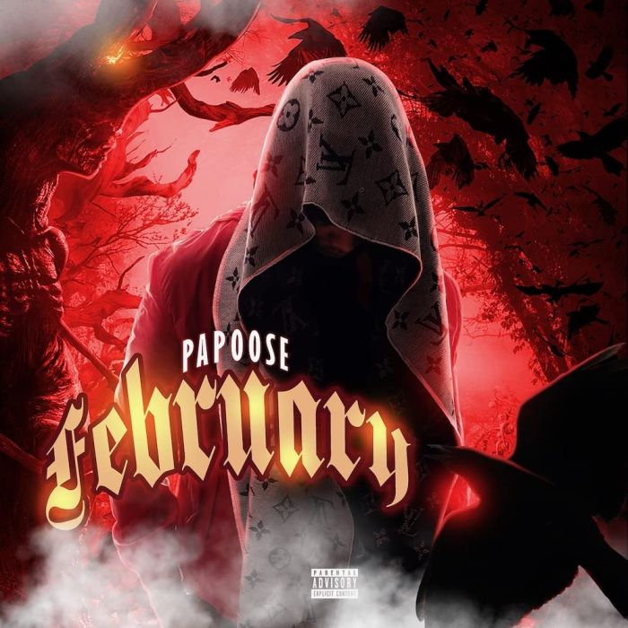 PAPOOSE - FEBRUARY